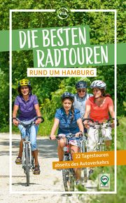 Die besten Radtouren rund um Hamburg Schrader, Sabine 9783949138362