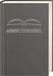 Die Bibel - Genfer Studienbibel  9783417252651