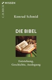 Die Bibel Schmid, Konrad 9783406773044