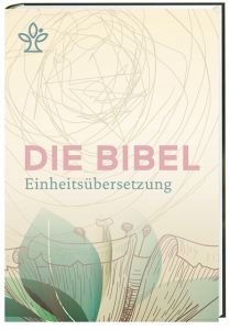Die Bibel Bischöfe Deutschlands Österreichs der Schweiz u a 9783460440098