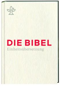 Die Bibel Bischöfe Deutschlands Österreichs der Schweiz u a 9783460440142