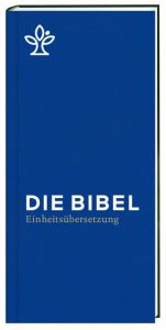 Die Bibel Bischöfe Deutschlands Österreichs der Schweiz u a 9783460440180