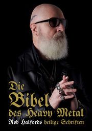 Die Bibel des Heavy Metal Halford, Rob/Gittins, Ian 9783940822178