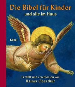 Die Bibel für Kinder Oberthür, Rainer 9783466366682