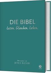 Die Bibel: Lesen, Glauben, Leben Meyer, Joyce 9783417258097