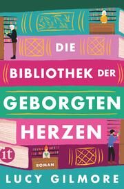 Die Bibliothek der geborgten Herzen Gilmore, Lucy 9783458683889