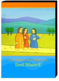 Die Bilder der Bibel von Emil Maier-F  9783460242272