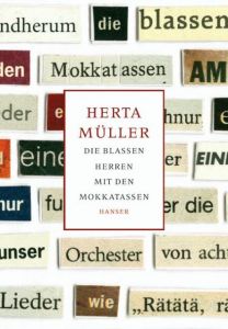 Die blassen Herren mit den Mokkatassen Müller, Herta 9783446206779