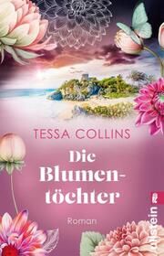 Die Blumentöchter Collins, Tessa 9783548068848