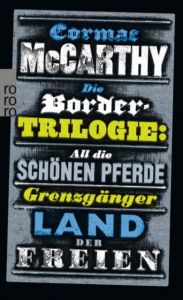Die Border-Trilogie McCarthy, Cormac 9783499271922