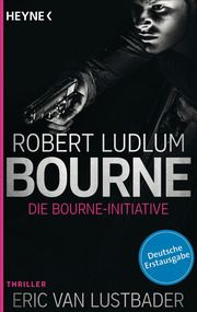 Die Bourne Initiative Ludlum, Robert/Lustbader, Eric Van 9783453438866