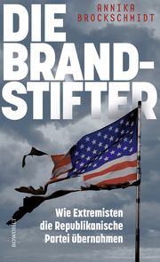 Die Brandstifter Brockschmidt, Annika 9783498003302