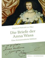 Die Briefe der Anna Wasa Karol Lopatecki/Wojciech Walczak/Janusz Dabrowski u a 9783506796691