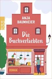 Die Buchverliebten Baumheier, Anja 9783499011276