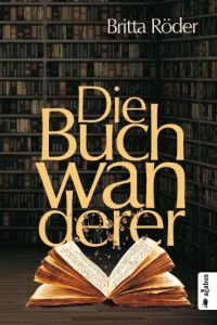 Die Buchwanderer Röder, Britta 9783862825189