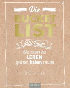 Die Bucket List De Rijck, Elise 9783958435704