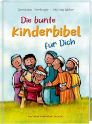 Die bunte Kinderbibel für dich Herrlinger, Christiane 9783438047328