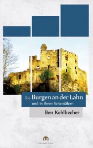 Die Burgen an der Lahn Kohlbecher, Ben 9783943531497