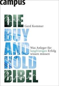 Die Buy-and-Hold-Bibel Kommer, Gerd 9783593389714
