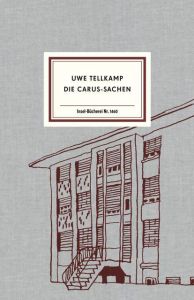 Die Carus-Sachen Tellkamp, Uwe 9783458194606