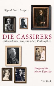 Die Cassirers Bauschinger, Sigrid 9783406677144
