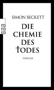 Die Chemie des Todes Beckett, Simon 9783499241970