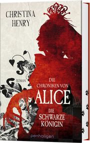 Die Chroniken von Alice - Die Schwarze Königin Henry, Christina 9783764532352