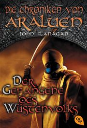 Die Chroniken von Araluen - Der Gefangene des Wüstenvolks Flanagan, John 9783570222294