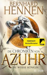 Die Chroniken von Azuhr - Die Weiße Königin Hennen, Bernhard 9783596299997