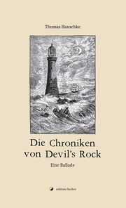 Die Chroniken von Devil's Rock Hanschke, Thomas 9783864552267