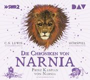 Die Chroniken von Narnia - Teil 4: Prinz Kaspian von Narnia Lewis, C S 9783742429186