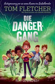 Die Danger-Gang Fletcher, Tom 9783987431227