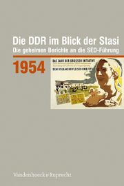 Die DDR im Blick der Stasi 1954 Daniela Münkel/Dieter Dombrowski/Ines Geipel u a 9783525310656