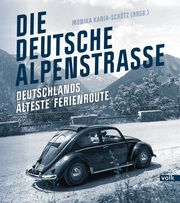 Die Deutsche Alpenstraße Monika Kania-Schütz 9783862223978