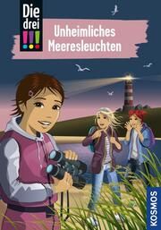 Die drei !!! - Unheimliches Meeresleuchten Ambach, Jule 9783440173534