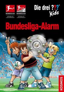 Die drei ??? Kids - Bundesliga-Alarm Pfeiffer, Boris 9783440160008