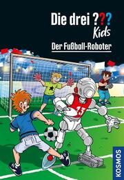 Die drei ??? Kids - Der Fußball-Roboter Blanck, Ulf 9783440175422