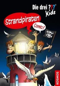 Die drei ??? Kids - Strandpiraten Comic! Blanck, Ulf 9783440126332