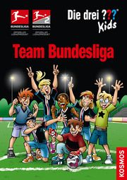 Die drei ??? Kids - Team Bundesliga Pfeiffer, Boris 9783440168882