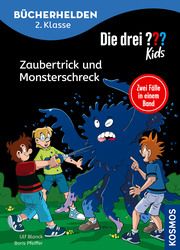 Die drei ??? Kids - Zaubertrick und Monsterschreck Pfeiffer, Boris/Blanck, Ulf 9783440179529