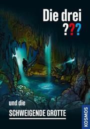 Die drei ??? und die schweigende Grotte Dittert, Christoph 9783440175279