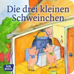 Die drei kleinen Schweinchen Petra Lefin 9783769820607