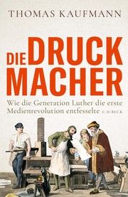 Die Druckmacher Kaufmann, Thomas 9783406781803