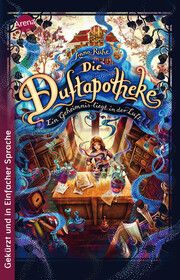 Die Duftapotheke - Ein Geheimnis liegt in der Luft Ruhe, Anna 9783401512716