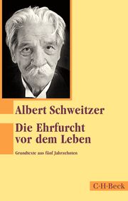 Die Ehrfurcht vor dem Leben Schweitzer, Albert 9783406752971