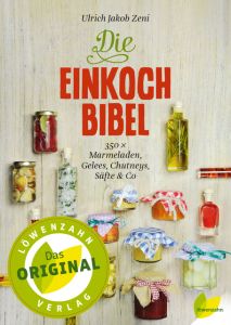 Die Einkoch-Bibel Zeni, Ulrich Jakob 9783706625104