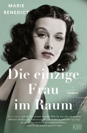 Die einzige Frau im Raum Benedict, Marie 9783462006759