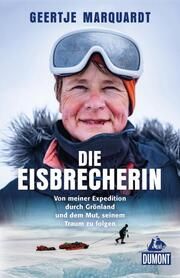 Die Eisbrecherin Marquardt, Geertje/Nord, Kathrin 9783616033150