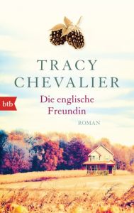 Die englische Freundin Chevalier, Tracy 9783442749225