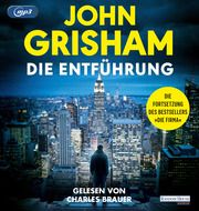 Die Entführung Grisham, John 9783837165098